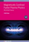 Magnetically Confined Fusion Plasma Physics, Volume 2 cover