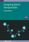 Designing Hybrid Nanoparticles (Second Edition) cover