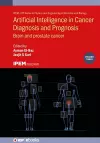 Artificial Intelligence in Cancer Diagnosis and Prognosis, Volume 3 cover