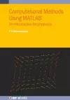 Computational Methods Using MATLAB® cover