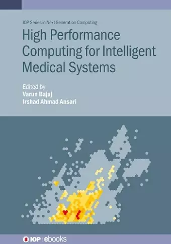 High Performance Computing for Intelligent Medical Systems cover