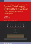 Dynamic X-ray Imaging Systems Used in Medicine cover