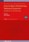 External Beam Radiotherapy Treatment Equipment, Second edition cover