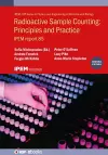 Radioactive Sample Counting: Principles and Practice (Second edition) cover