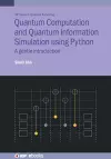 Quantum Computation and Quantum Information Simulation using Python cover