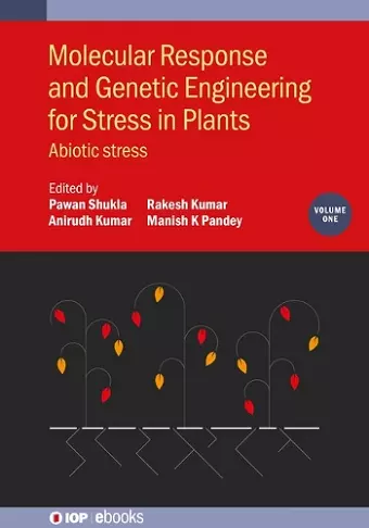 Molecular Response and Genetic Engineering for Stress in Plants, Volume 1 cover