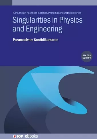 Singularities in Physics and Engineering (Second Edition) cover