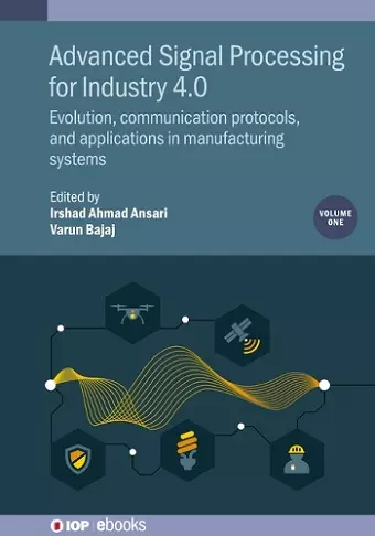 Advanced Signal Processing for Industry 4.0, Volume 1 cover