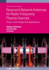 Resonant Network Antennas for Radio-Frequency Plasma Sources cover