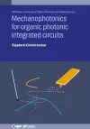 Mechanophotonics for Organic Photonic Integrated Circuits cover