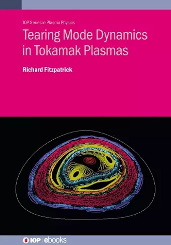 Tearing Mode Dynamics in Tokamak Plasmas cover