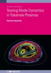 Tearing Mode Dynamics in Tokamak Plasmas cover