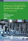 Advances in Drug Delivery Systems for Healthcare cover