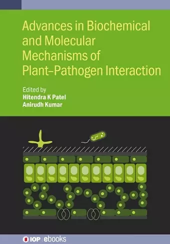 Advances in Biochemical and Molecular Mechanisms of Plant–Pathogen Interaction cover