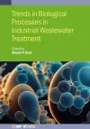 Trends in Biological Processes in Industrial Wastewater Treatment cover