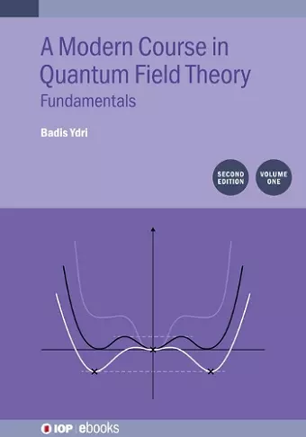 A Modern Course in Quantum Field Theory, Volume 1 (Second Edition) cover
