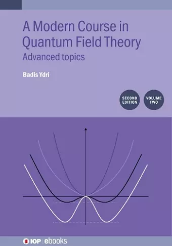 A Modern Course in Quantum Field Theory, Volume 2 (Second Edition) cover