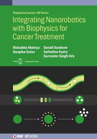 Integrating Nanorobotics with Biophysics for Cancer Treatment cover