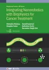 Integrating Nanorobotics with Biophysics for Cancer Treatment cover