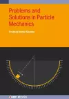Problems and Solutions in Particle Mechanics cover
