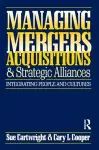 Managing Mergers Acquisitions and Strategic Alliances cover