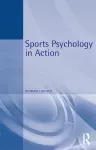 Sports Psychology in Action cover