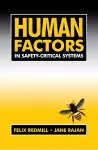 Human Factors in Safety-Critical Systems cover