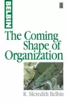 The Coming Shape of Organization cover