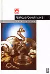 Foseco Ferrous Foundryman's Handbook cover