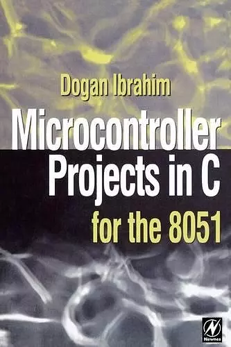 Microcontroller Projects in C for the 8051 cover