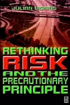 Rethinking Risk and the Precautionary Principle cover