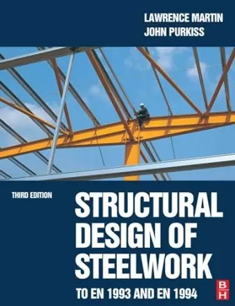 Structural Design of Steelwork to EN 1993 and EN 1994 cover