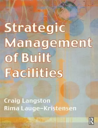 Strategic Management of Built Facilities cover