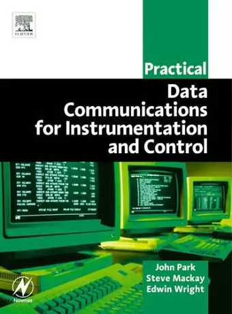 Practical Data Communications for Instrumentation and Control cover