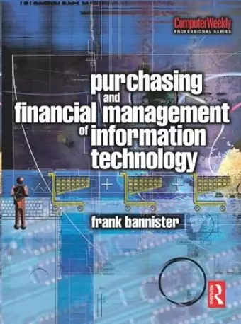 Purchasing and Financial Management of Information Technology cover