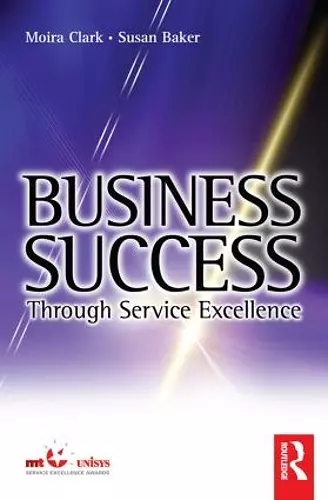 Business Success Through Service Excellence cover