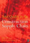 Total Quality in the Construction Supply Chain cover