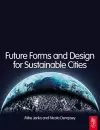 Future Forms and Design For Sustainable Cities cover