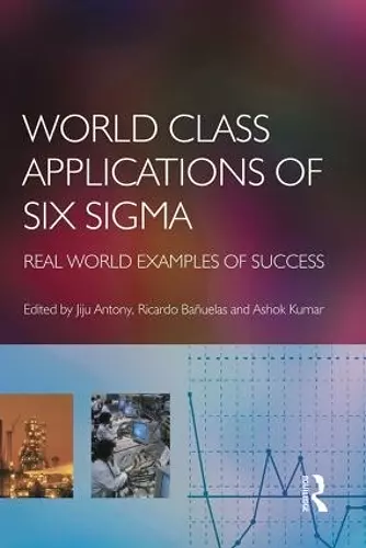 World Class Applications of Six Sigma cover