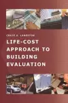 Life-Cost Approach to Building Evaluation cover