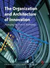 The Organization and Architecture of Innovation cover