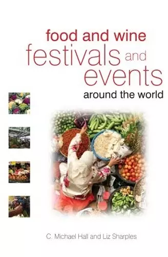 Food and Wine Festivals and Events Around the World cover