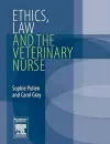 Ethics, Law and the Veterinary Nurse cover