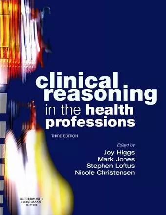 Clinical Reasoning in the Health Professions cover