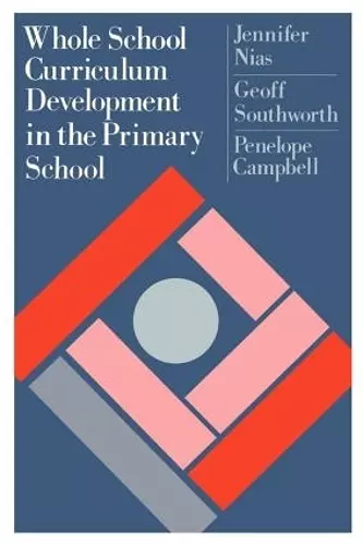 Whole School Curriculum Development In The Primary School cover