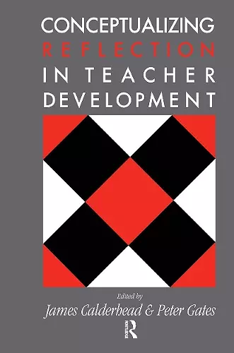 Conceptualising Reflection In Teacher Development cover