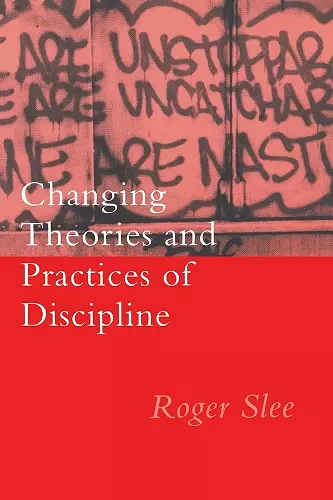 Changing Theories And Practices Of Discipline cover