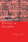Changing Theories And Practices Of Discipline cover