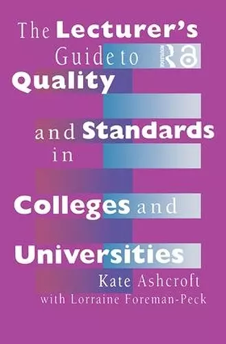 The Lecturer's Guide to Quality and Standards in Colleges and Universities cover