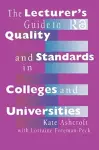 The Lecturer's Guide to Quality and Standards in Colleges and Universities cover